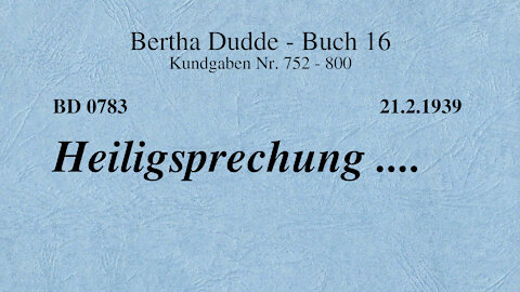 BD 0783 - HEILIGSPRECHUNG ....