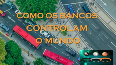 Como os bancos dominaram o mundo?