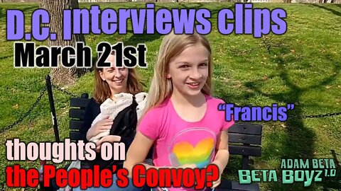 Lib2Liberty DC interview clips "Francis" March 21st thoughts on People's Convoy