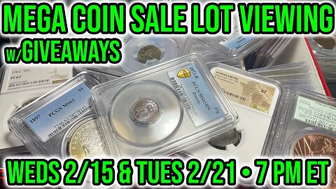 TONIGHT @ 7PM ET: Rare Coin Auction Preview - US & World & Ancient on Whatnot (Plus Tues 2/21 Sale)