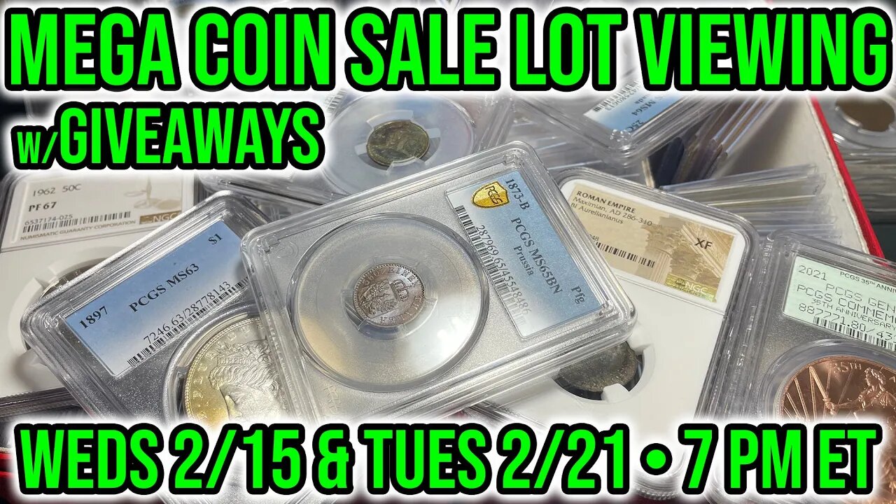 TONIGHT @ 7PM ET: Rare Coin Auction Preview - US & World & Ancient on Whatnot (Plus Tues 2/21 Sale)