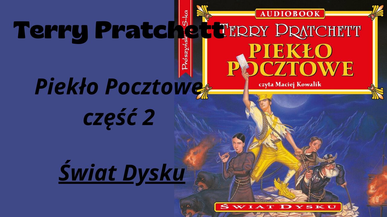 Terry Pratchett Świat Dysku Tom 33 Piekło pocztowe część 2