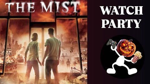 The Mist (2007) | 🎃HAPPY HELL-O-STREAM!!!👻 | 🍿Watch Party🎬