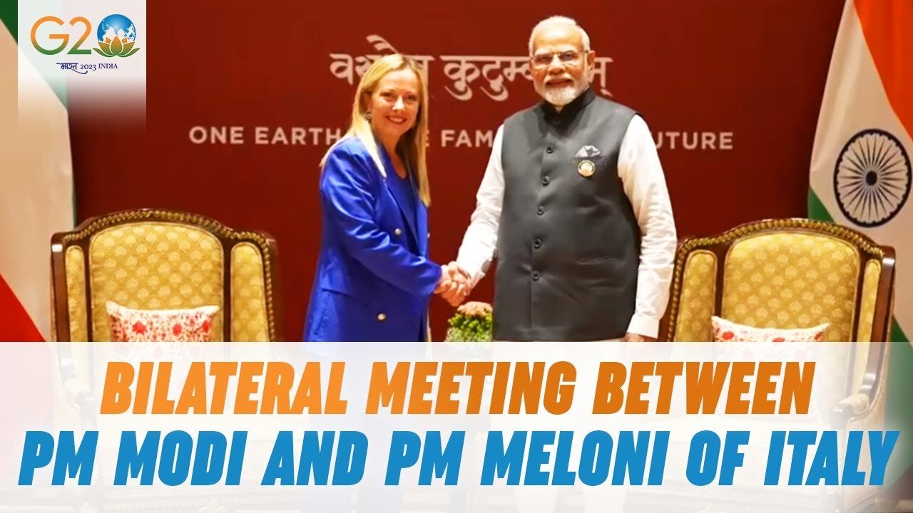 G20 Summit Delhi- Bilateral meeting between PM Modi and PM Meloni of Italy at Bharat Mandapam