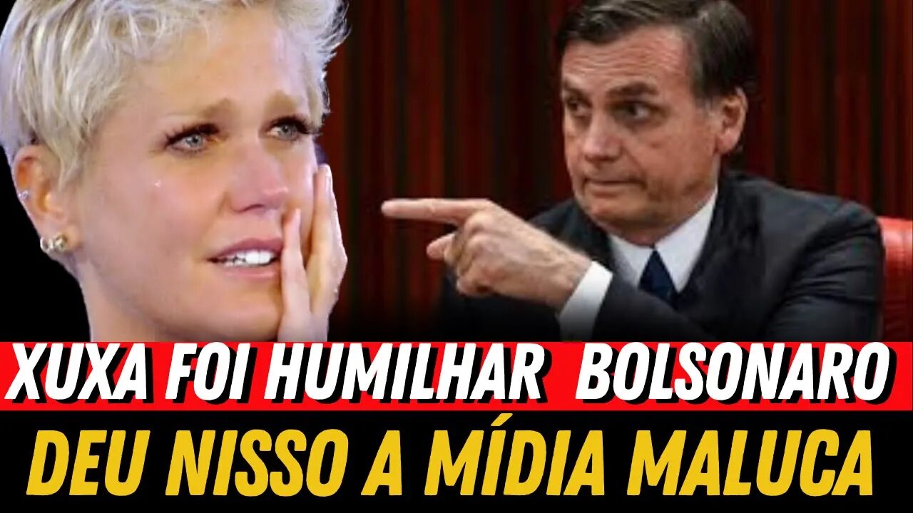 XUXA E VELHA MÍDIA PASSAM VERGONHA