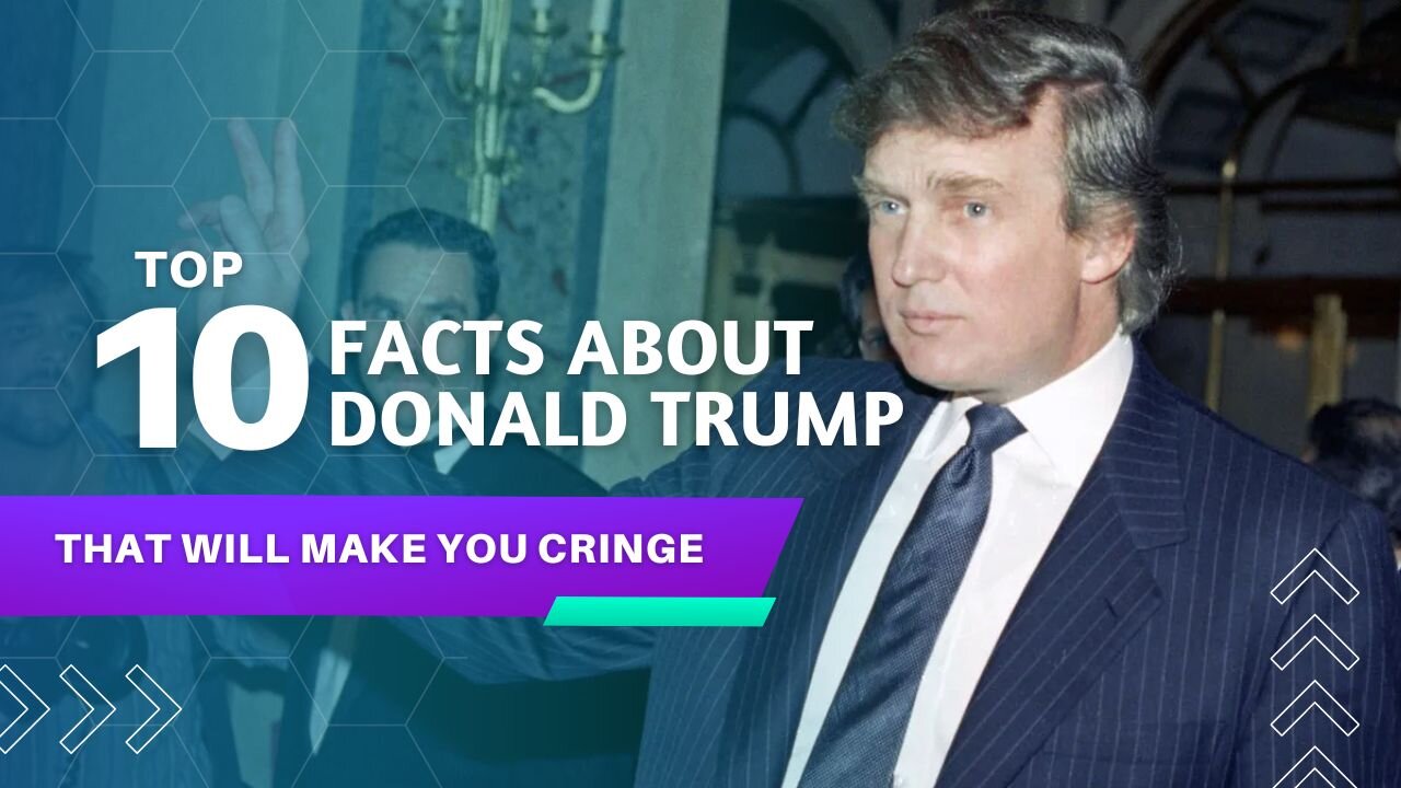 Top 10 Facts About Donald Trump That Will Make You Cringe #top10rankings