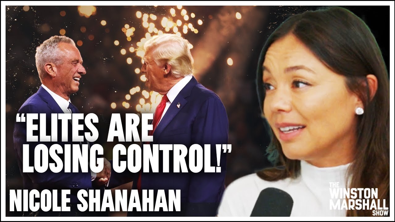 "DANGEROUS To Support Trump" Nicole Shanahan REVEALS Nasty Tricks Of The Elites - Winston Marshall