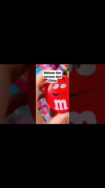 Mainan dan permen dari China video short