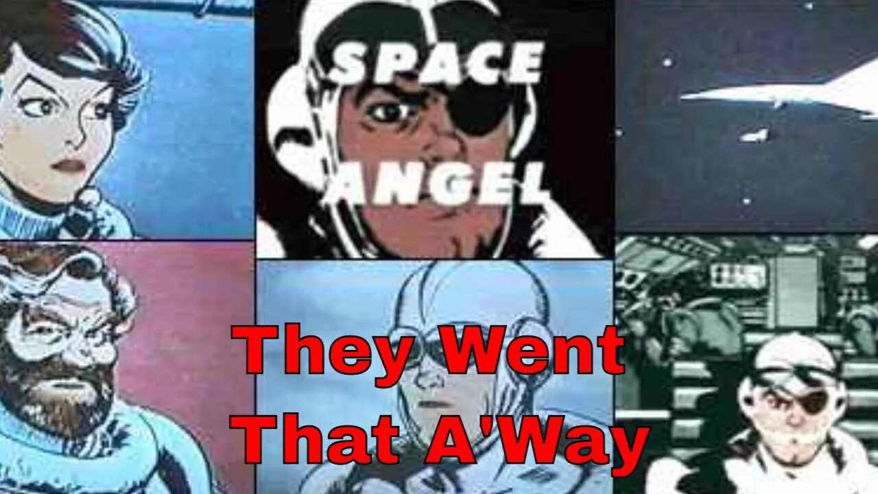 Space Angel - They Went That A'Way (Ep 141-145)