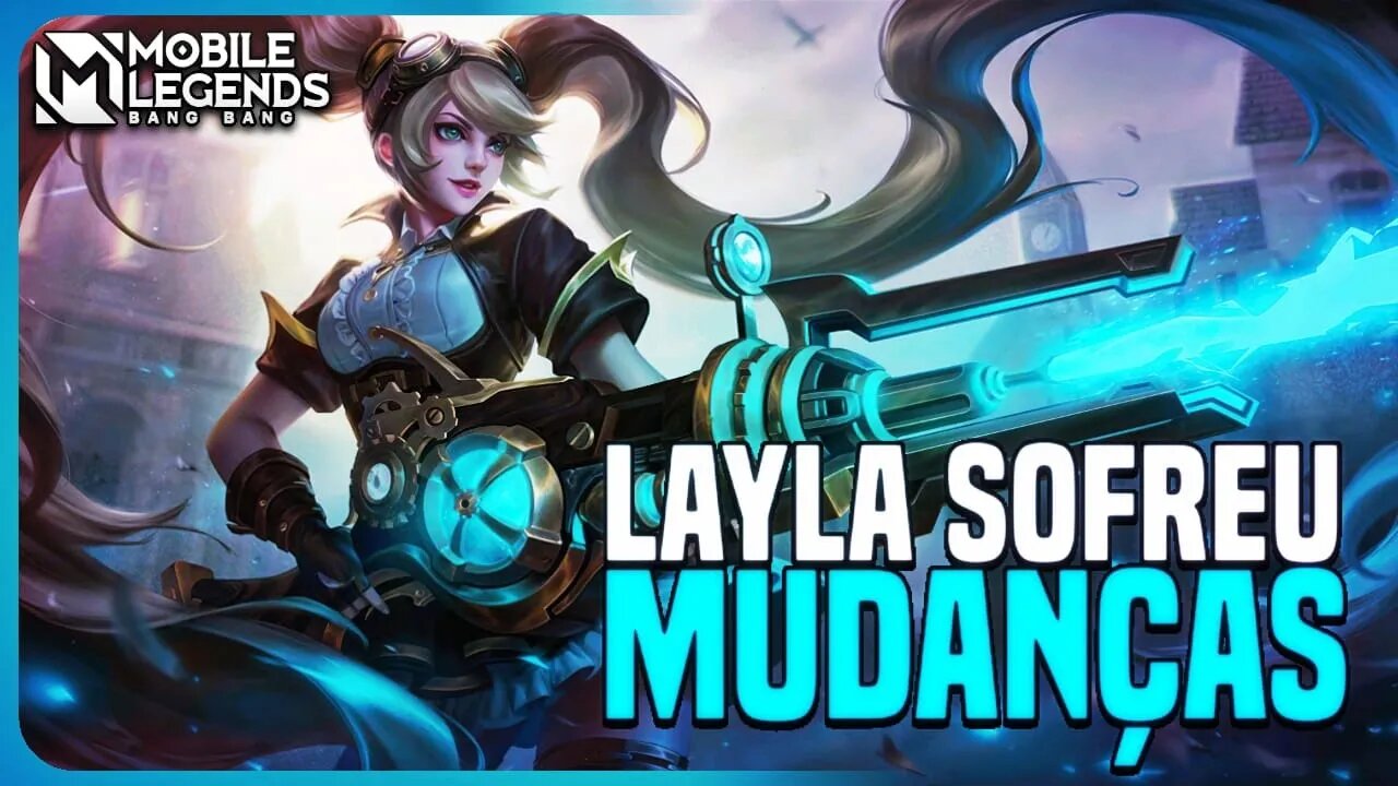 BUFF NA LAYLA E MUDANÇAS GIGANTES NAS SKILLS | PATCH NOTES SA | MLBB