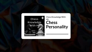 Different Chess Personalities! | Chess Podcast