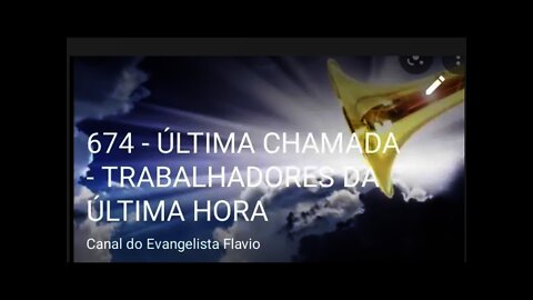 674 - ÚLTIMA CHAMADA - TRABALHADORES DA ÚLTIMA HORA