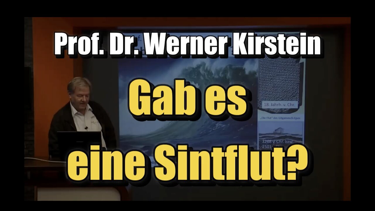 🟥 Prof. Dr. Werner Kirstein: Gab es eine Sintflut? (07.08.2015)