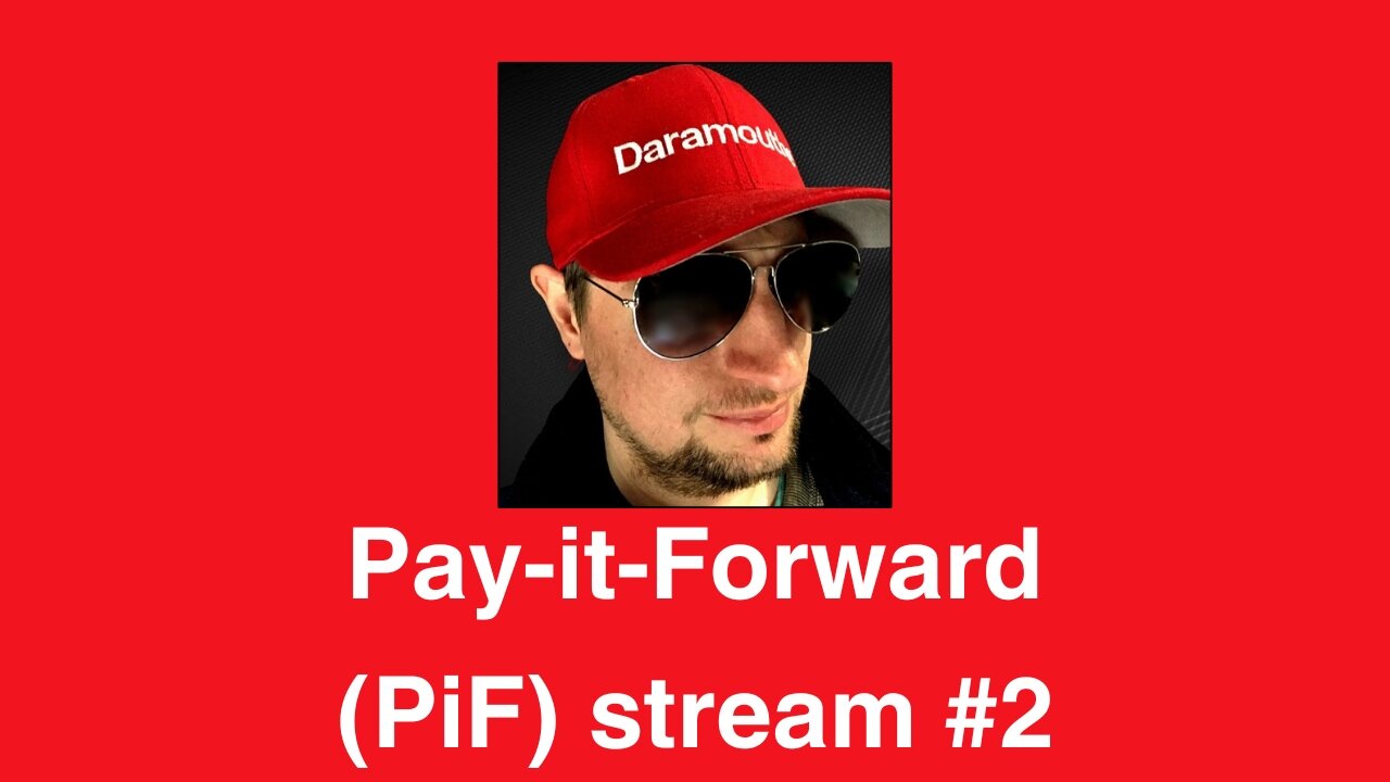 Pay-it-Forward (PiF) stream #2