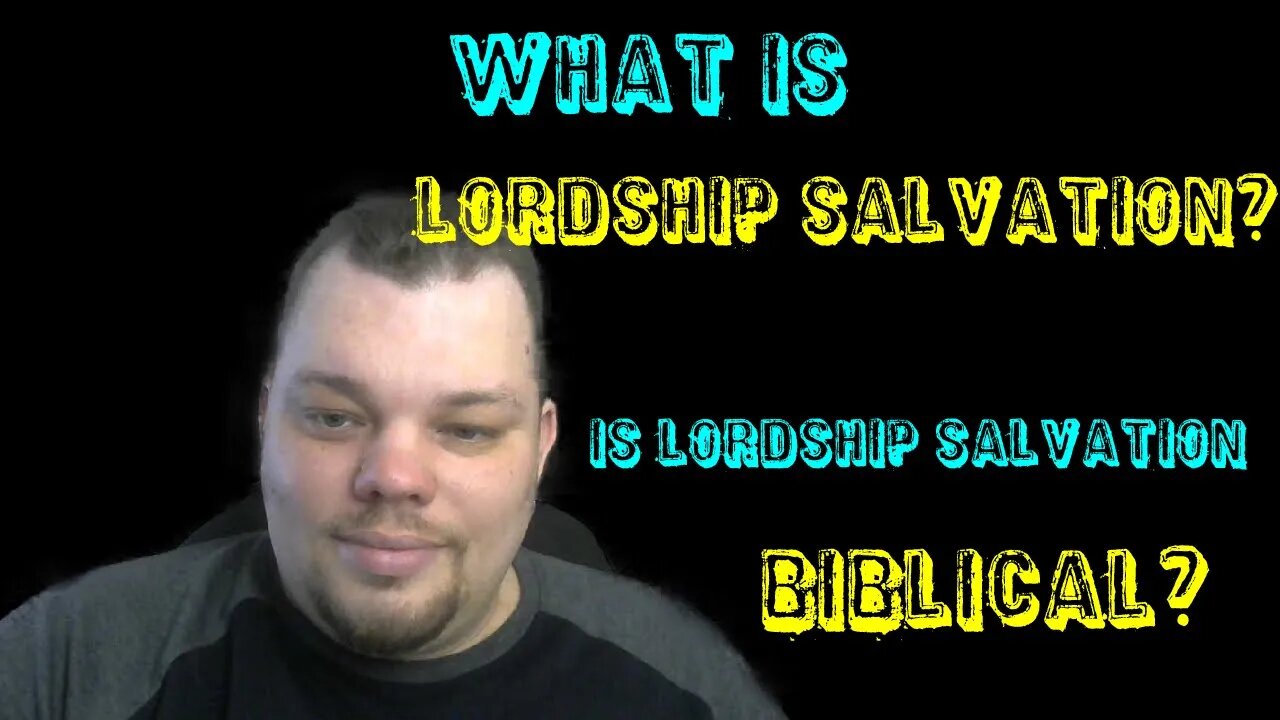 What Is Lordship Salvation?