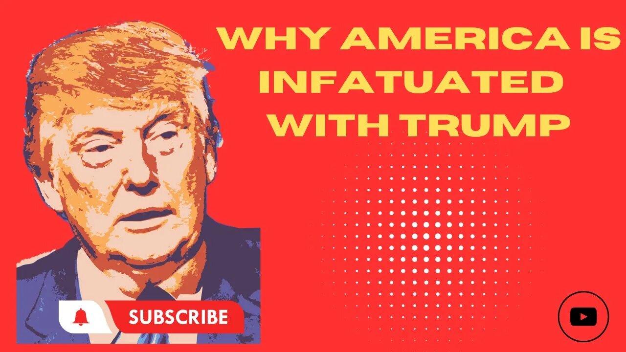 America Is infatuated With Trump