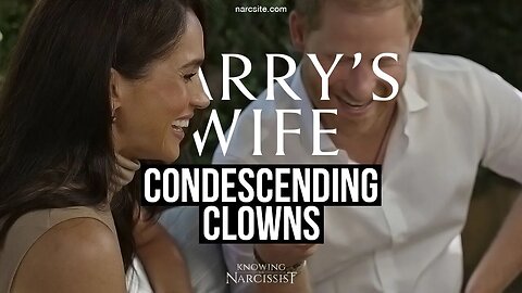 Meghan Markle : Condescending Clowns