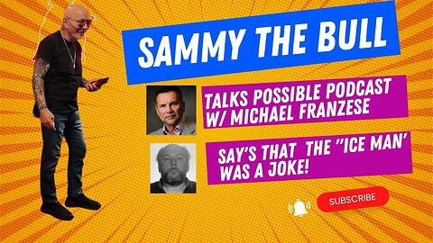 Sammy The Bull Talks Podcast W/ Michael Franzese, say's "Ice Man" was a joke