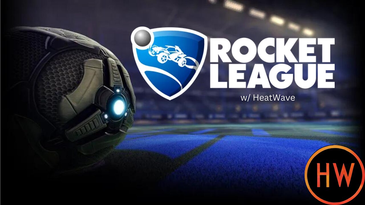 Rocket League w/ HeatWave