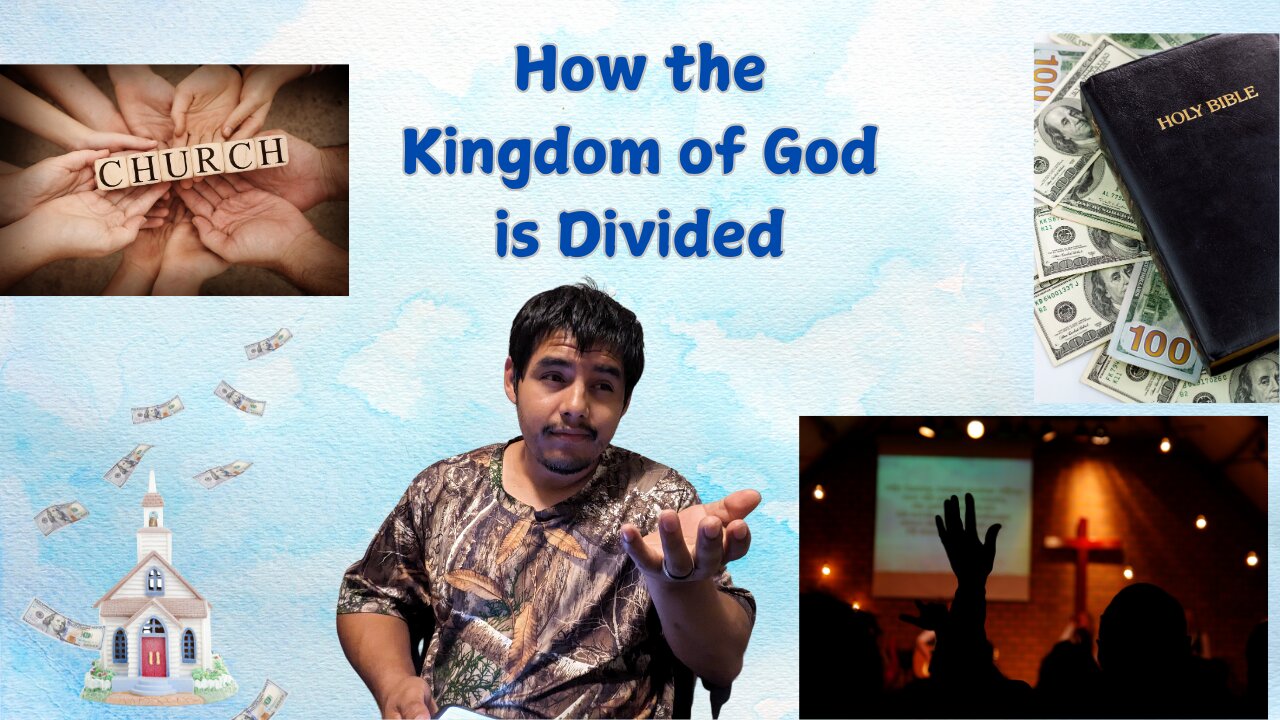 How the Kingdom of God is Divided