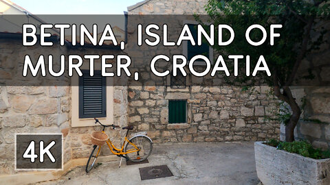 Walking Tour: Betina, Island of Murter, Croatia - 4K UHD