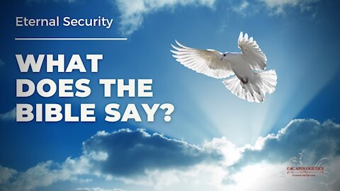 What Does the Bible Say About Eternal Security?