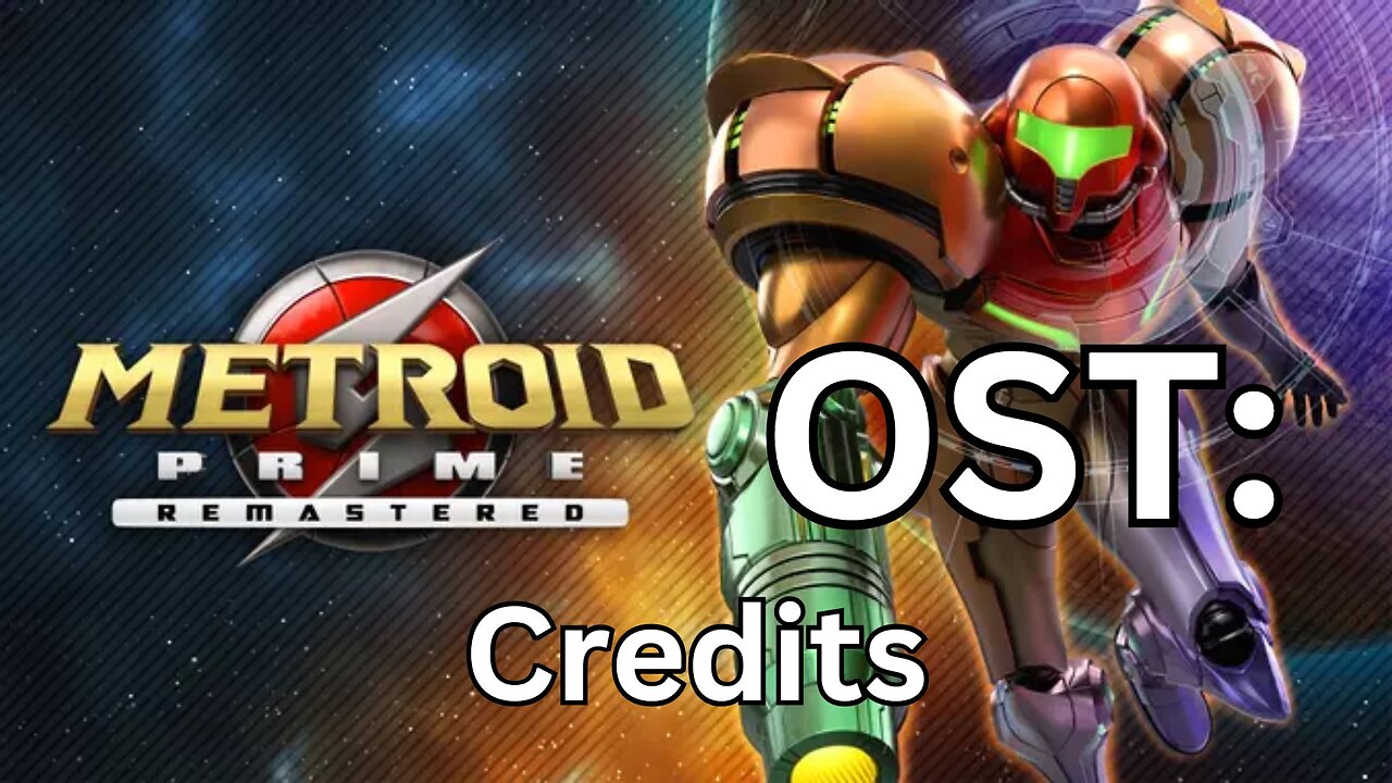 "Credits" Metroid Prime (R) OST 56