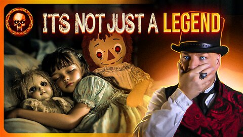 The Real Story Behind Annabelle the Haunted Doll | Origins of Raggedy Ann & Paranormal Case Files