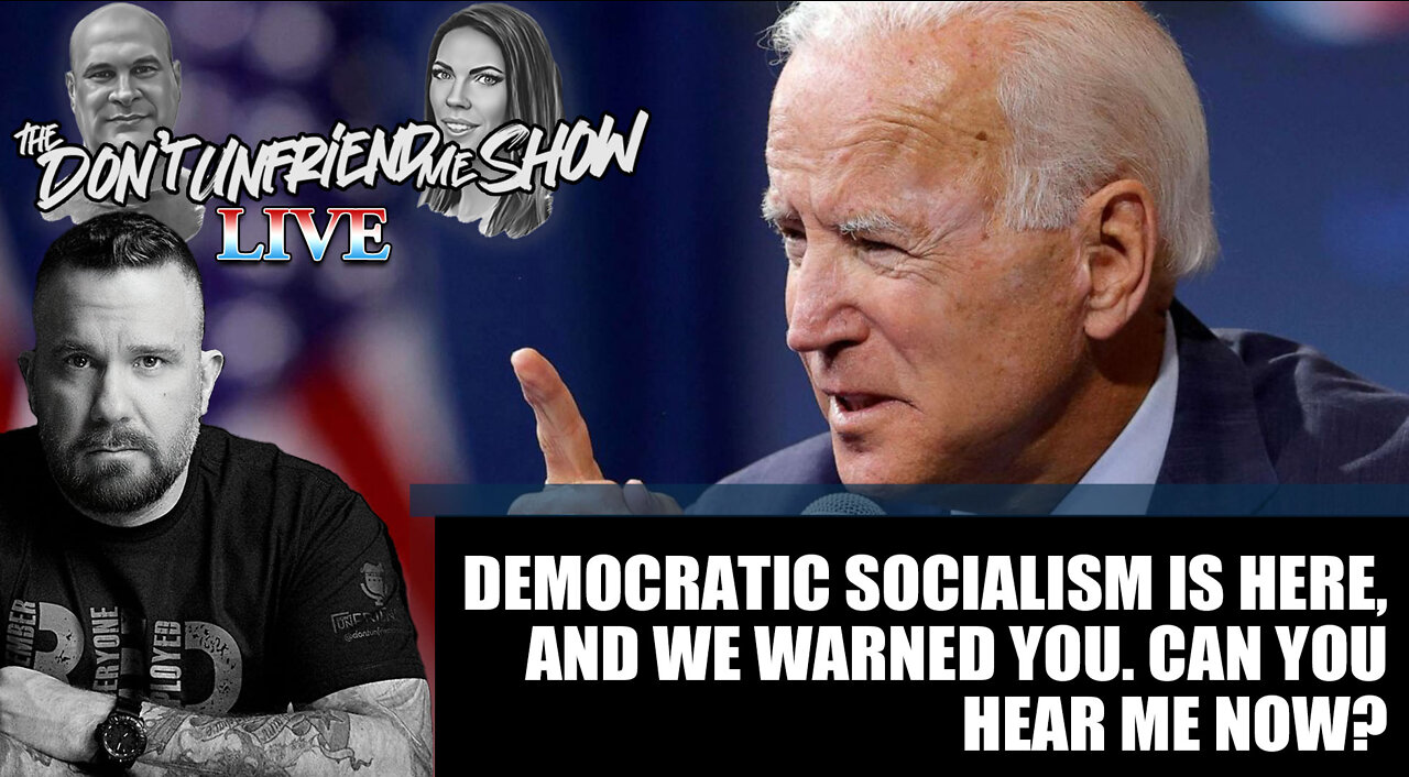 LIVE: Democratic Socialism has now taken over the unrecognizable Democrat Party. | 24AUG22