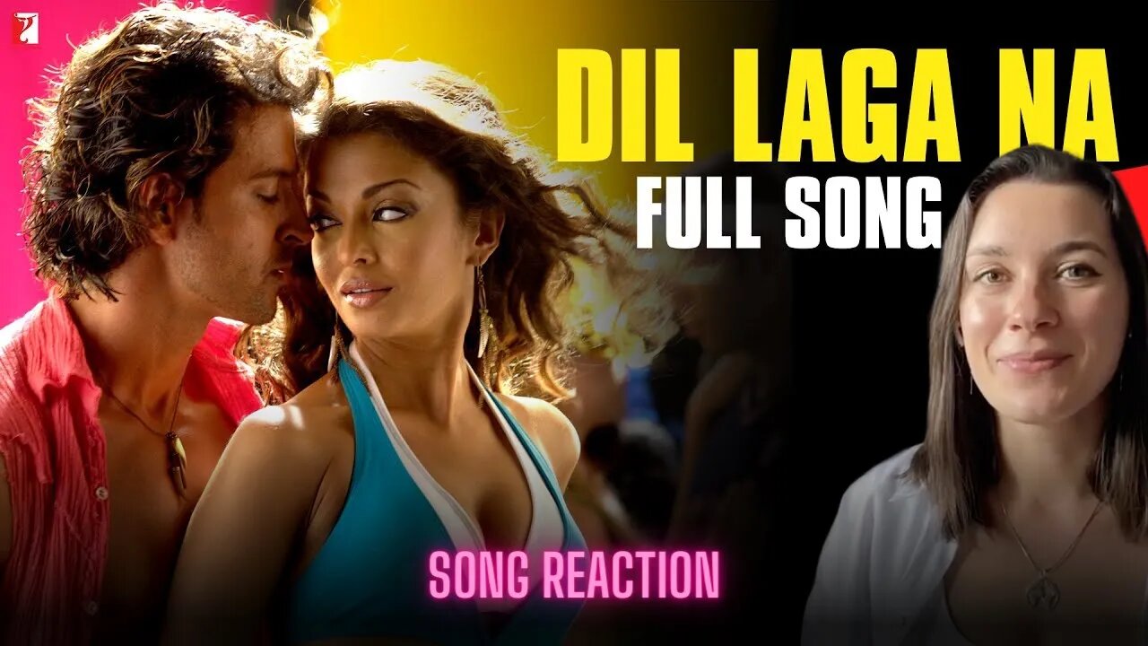 DIL LAGA NA - Song Reaction by KSU | Hrithik Roshan | Aishwarya Rai | DHOOM 2