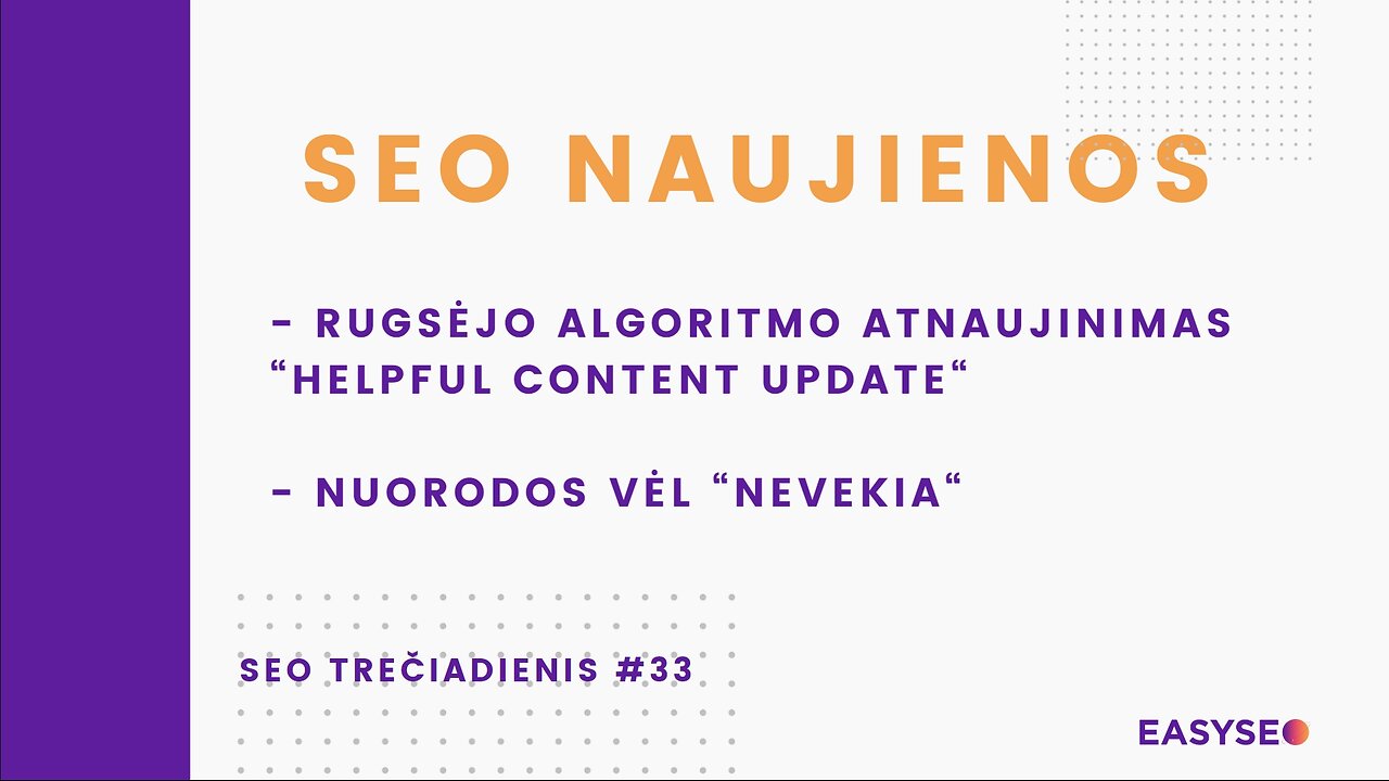 SEO Naujienos Rugsėjo 27d. - SEO Trečiadienis #33