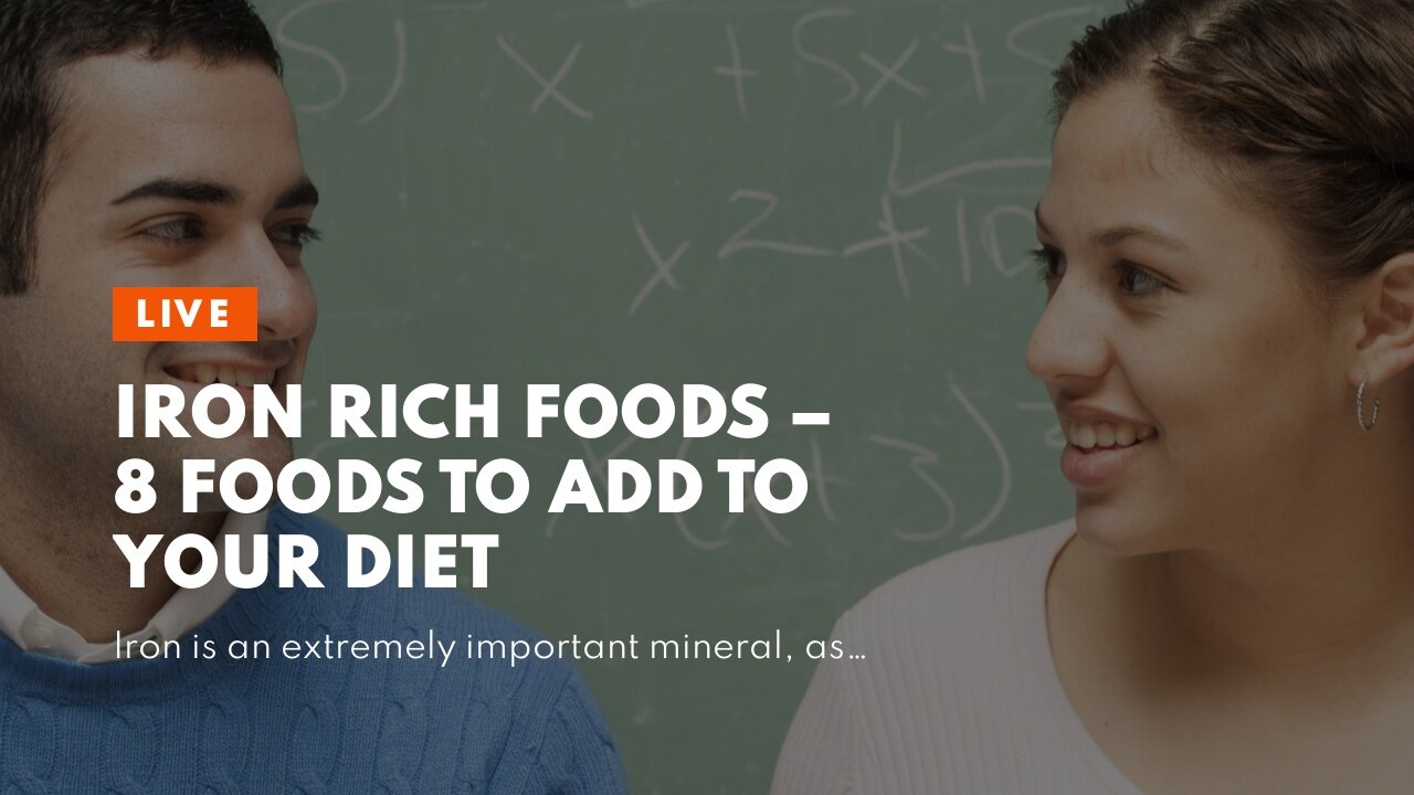 Iron Rich Foods – 8 Foods to Add to Your Diet