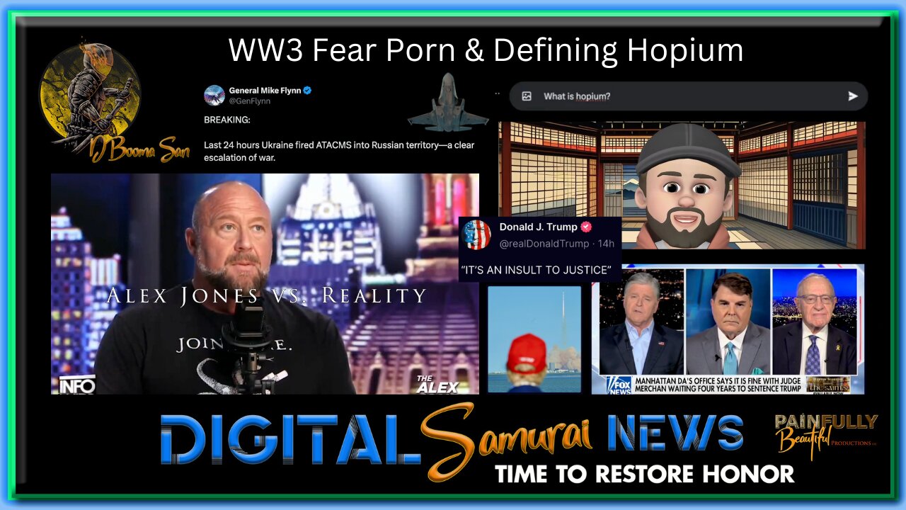 DSNews | WW3 Fear Porn & Defining Hopium