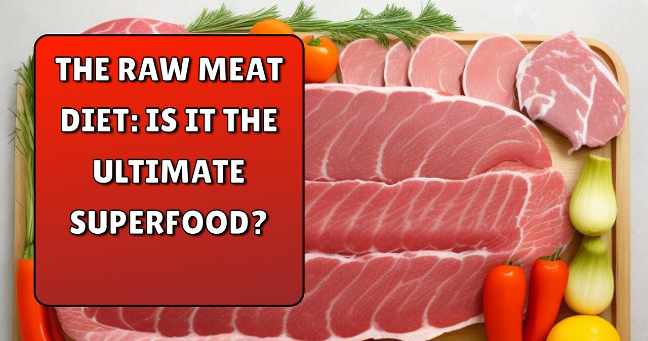 The Raw Meat Diet Is It the Ultimate Superfood