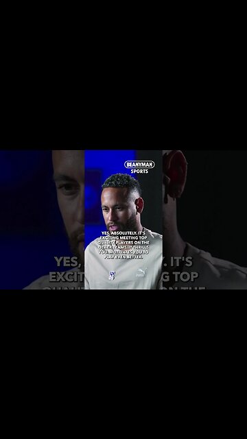 'I'm very happy to join this league! Facing Ronaldo, Benzema, Firmino will be fantastic!' | Neymar