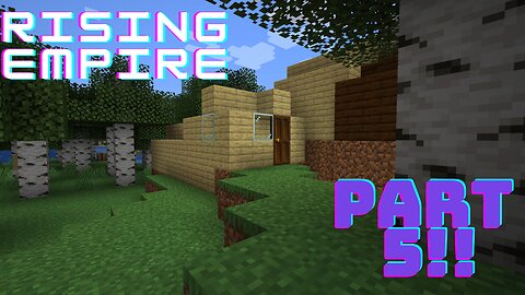 Rising Empire Part 5 | Minecraft Hardcore