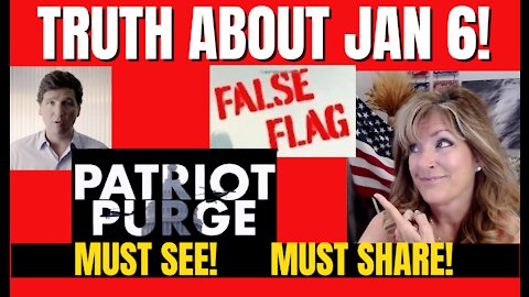 Truth about Jan 6 - Part 1 - Patriot Purge 11-2-21