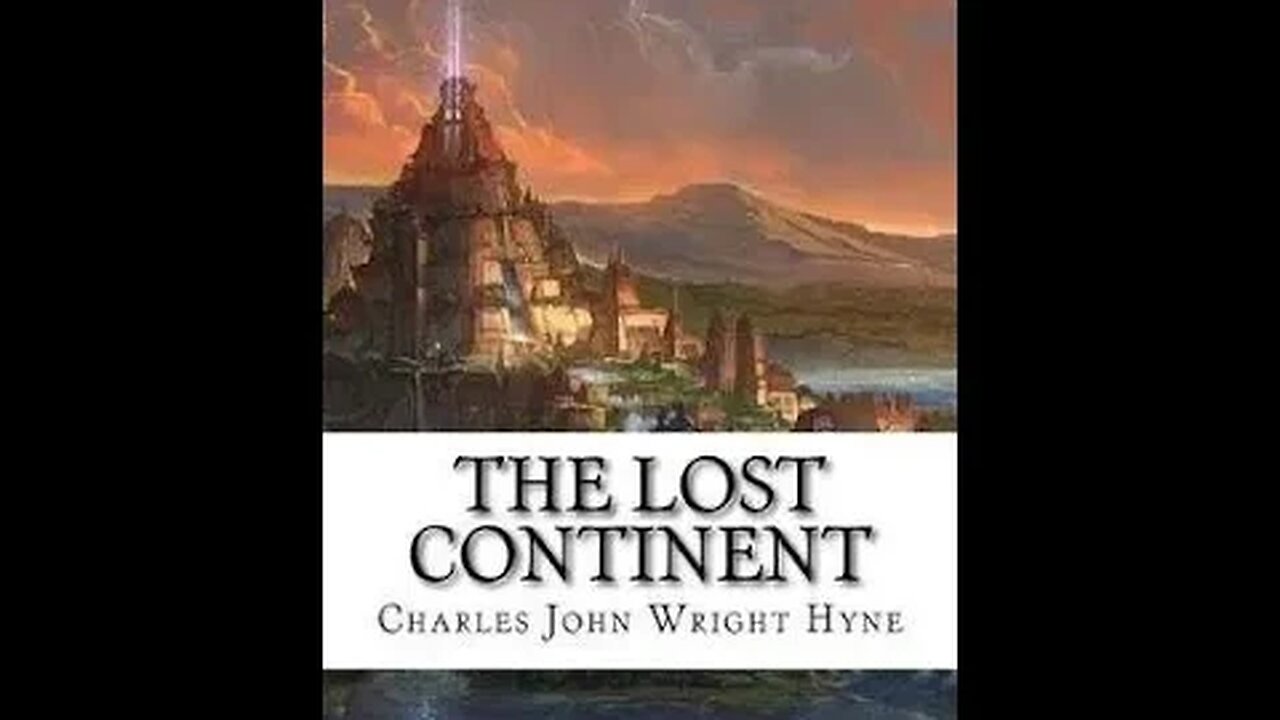 The Lost Continent by C. J. Cutcliffe Hyne - Audiobook