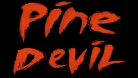 Pine Devil