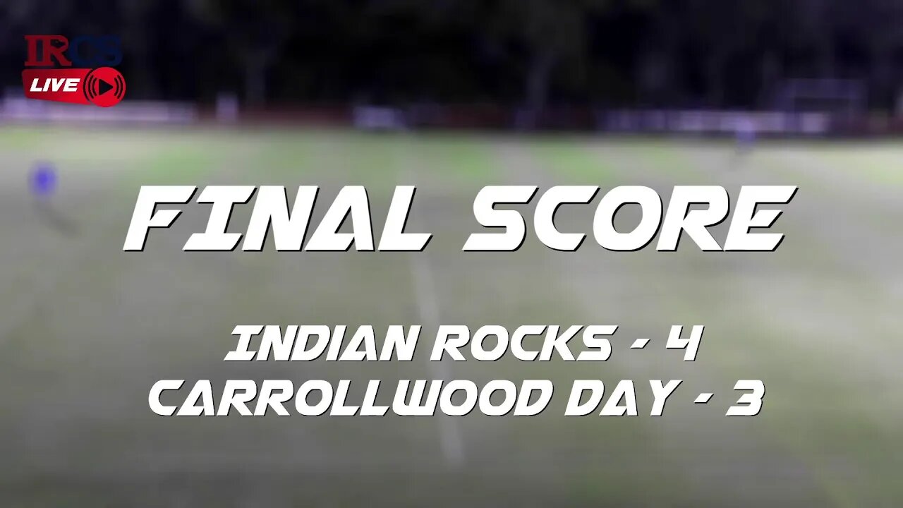 IRCS Varsity Girls Soccer vs, Carrollwood Day