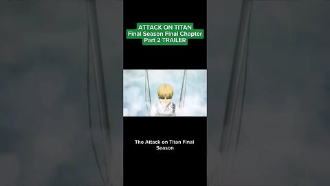 Attack on Titan The Final Season TRAILER