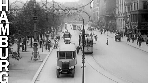 Hamburg in den 1920er Jahren - Historisches Videomaterial, das man gesehen haben muss!