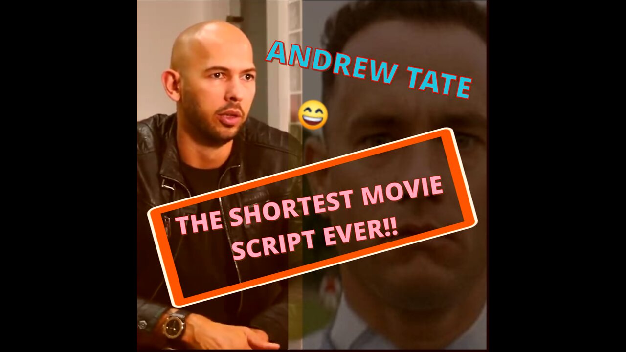 The shortest movie script ever
