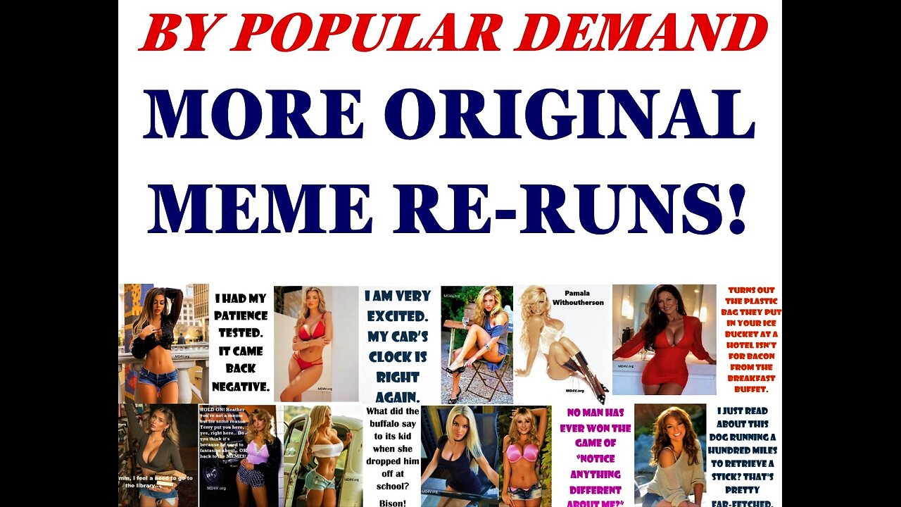 Back By Popular Demand! Terry's Smokin' Hot Original Memes!