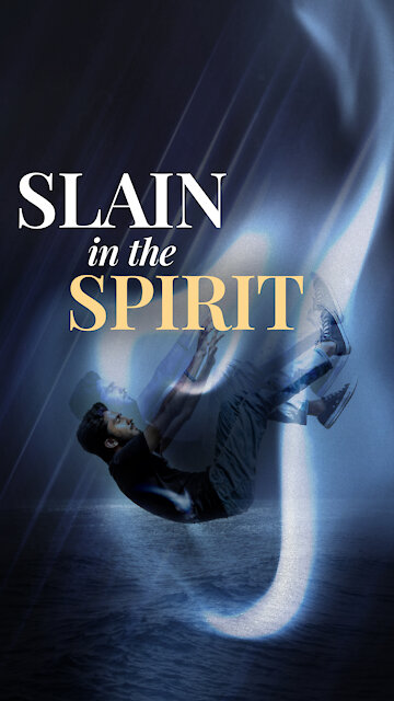 The Slain in the Spirit Phenomenon