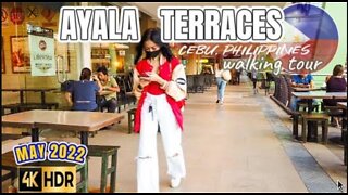 [4K CEBU 🇵🇭] AYALA TERRACES | May 2022| #walkingtour #Cebu #Philippines