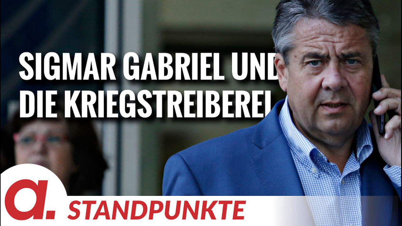 Sigmar Gabriel und die selbstmörderische Kriegstreiberei der Transatlantiker | Von Thomas Röper