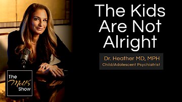 Mel K & Dr. Heather MD, MPH | The Kids Are Not Alright | 12-21-24