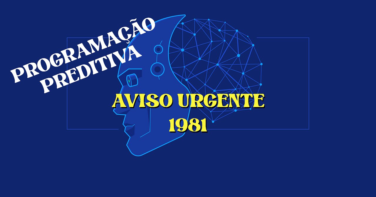 Programação Preditiva - Aviso Urgente de 1981