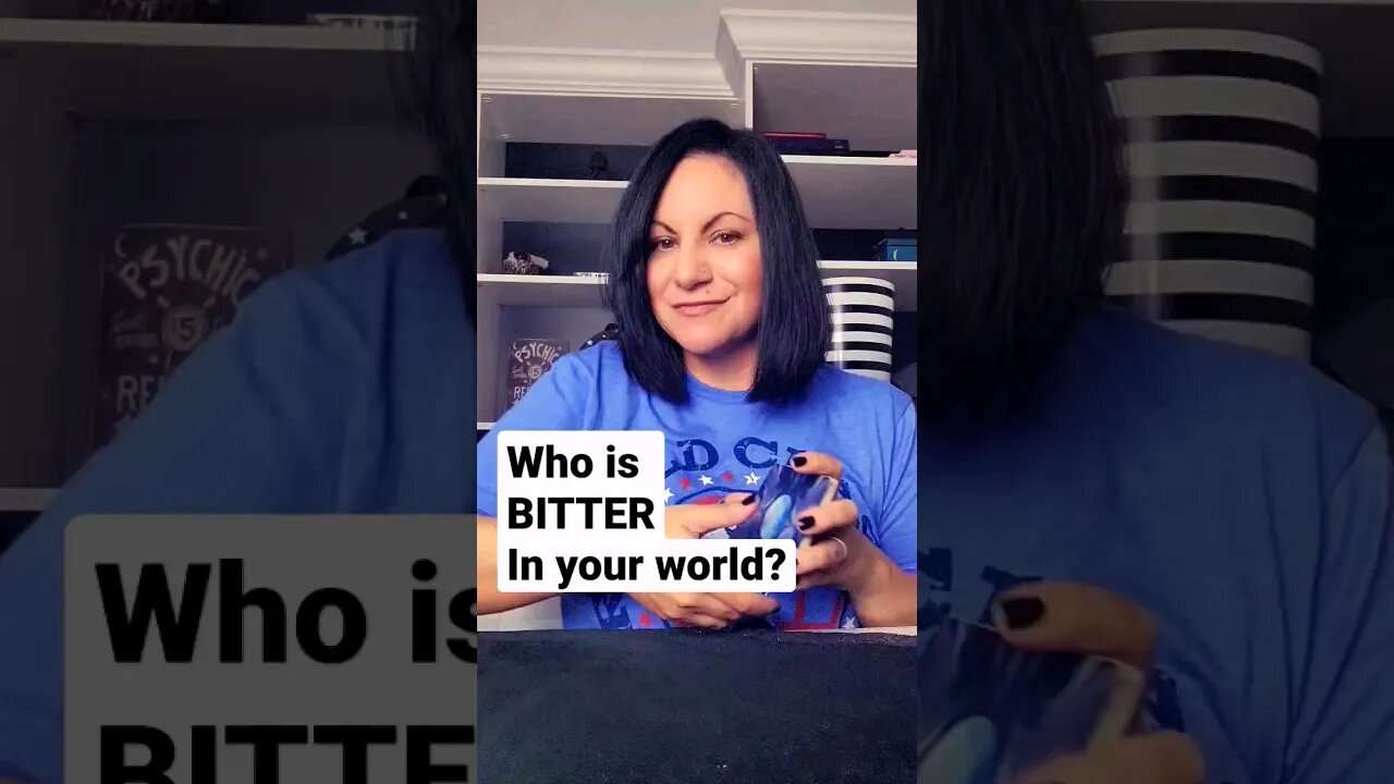 Who is BITTER In your world? 👿 #collectivetarotreadings